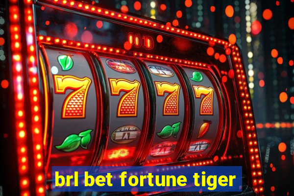 brl bet fortune tiger